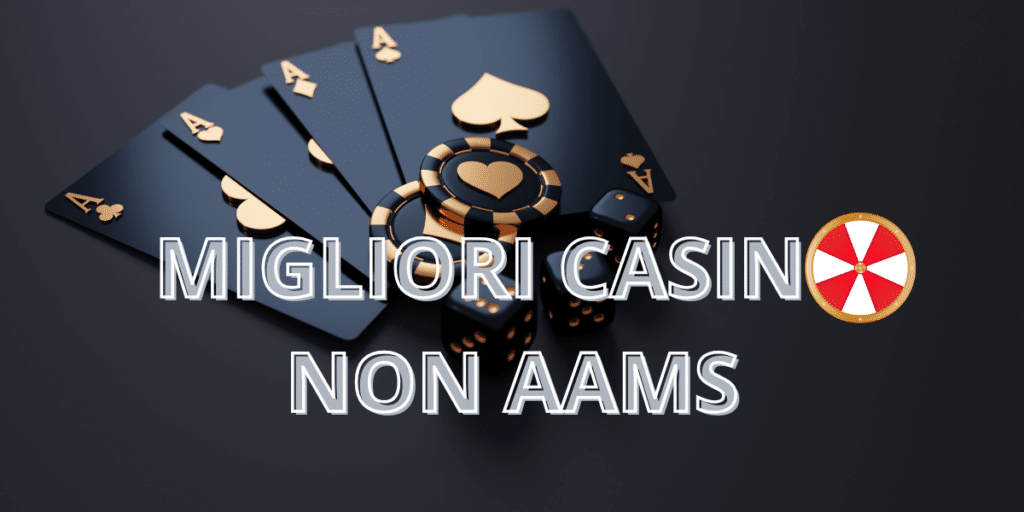 Guida pratica ai casinò non aams che pagano come riconoscerli e cosa aspettarsi