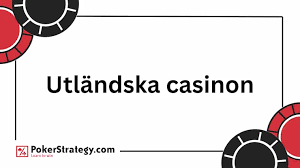 Utforska Utländska Casino för Svenska Spelare 586705846