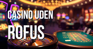 Casino Online Uden Om Rufus En Guide til Spil og Strategier Casino Online Uden Om Rufus En Guide til Spil og Strategier