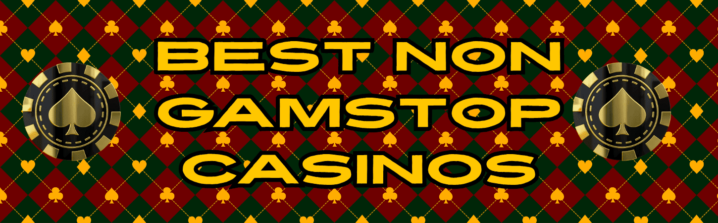 Discover Casinos That Don't Use GamStop
