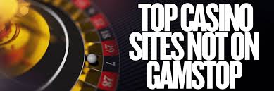 Explore Non-Gamstop Casinos Your Ultimate Guide