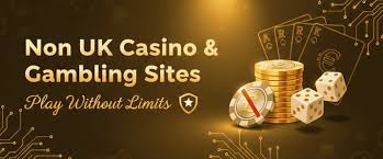 Exploring Non-UK Based Gambling Sites A New Frontier for Players Exploring Non-UK Based Gambling Sites A New Frontier for Players
