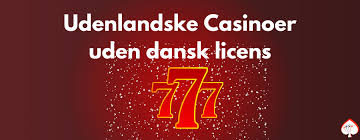 Opdagelse af Casino Sider Uden Dansk Licens Opdagelse af Casino Sider Uden Dansk Licens