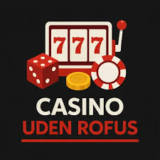 Casino Uden ROFUS med Trustly En Guide til Sikker og Hurtig Spiloplevelse Casino Uden ROFUS med Trustly En Guide til Sikker og Hurtig Spiloplevelse