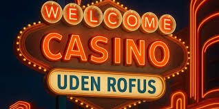 Udenlandske Casino Uden ROFUS Sider Alt Du Behøver At Vide Udenlandske Casino Uden ROFUS Sider Alt Du Behøver At Vide