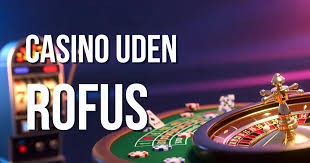 Udenlandske Casino Uden ROFUS Sider Alt Du Behøver At Vide Udenlandske Casino Uden ROFUS Sider Alt Du Behøver At Vide